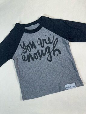 Walk In Love Toddler Gray/Black “You Are Enough”Raglan Inspirational Tee Size 2T